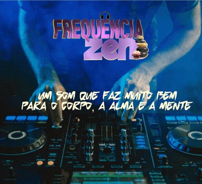 FrequenciaZen - sua rádio online que faz bem para o corpo, a alma e a mente!