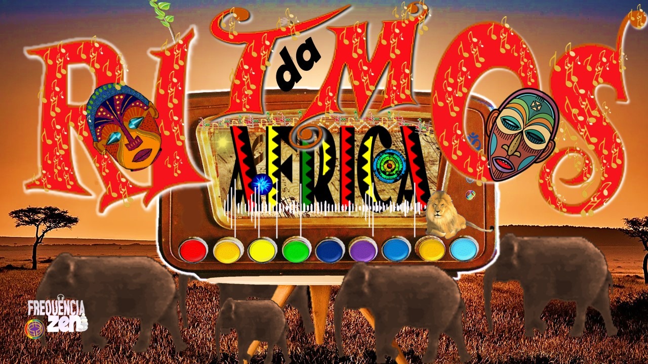 África em Movimento e Ritmos!